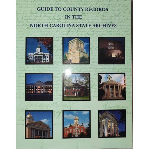 GUIDE TO COUNTY RECORDS IN THE NORTH CAROLINA STATE ARCHIVES - Picture 1 of 3